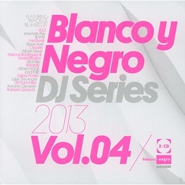 Blanco Y Negro Dj Series 2013, Diverse Interpreten