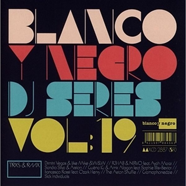 Blanco Y Negro Dj Series Vol.19, Diverse Interpreten