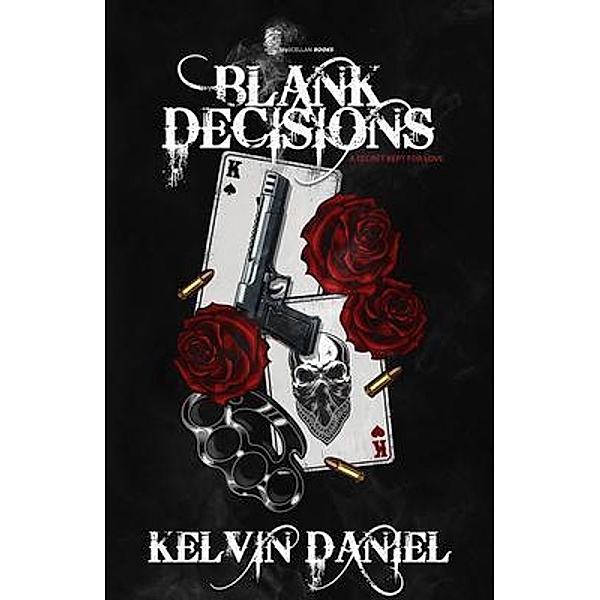 Blank Decisions, Kelvin Daniel