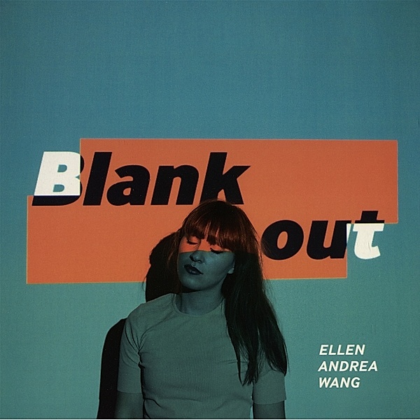 Blank Out (Vinyl), Ellen Andrea Wang