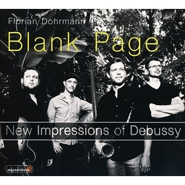 Blank Page - New Impressions Of Debussy, Florian Dohrmann