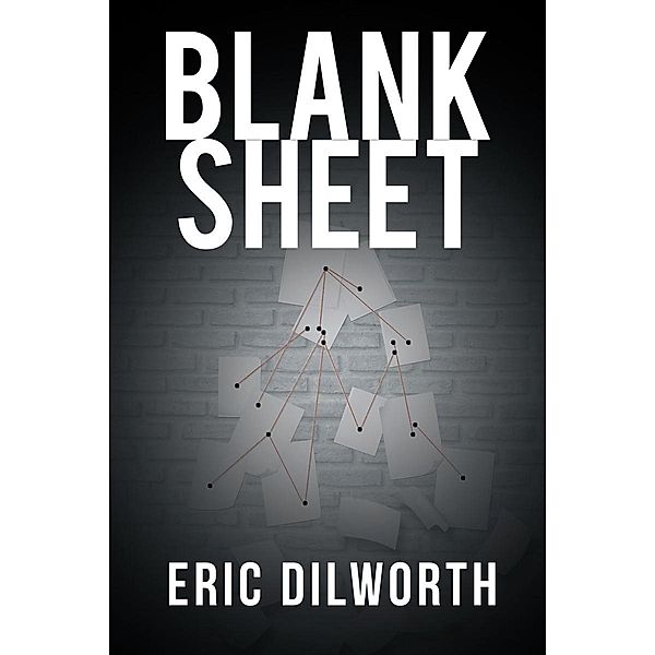 Blank Sheet, Eric Dilworth