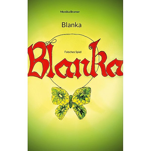 Blanka / Blanka Bd.4, Monika Bramer