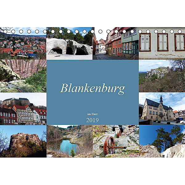 Blankenburg im Harz (Tischkalender 2019 DIN A5 quer), Lucy M. Laube