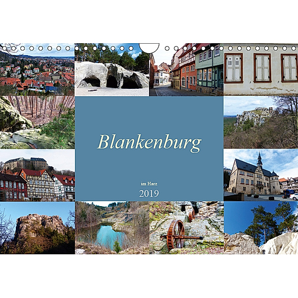 Blankenburg im Harz (Wandkalender 2019 DIN A4 quer), Lucy M. Laube