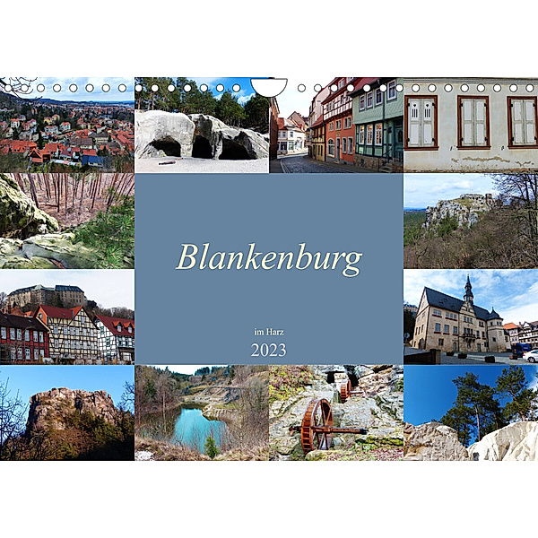 Blankenburg im Harz (Wandkalender 2023 DIN A4 quer), Lucy M. Laube
