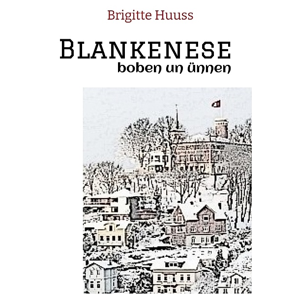 Blankenese, Brigitte Huuss