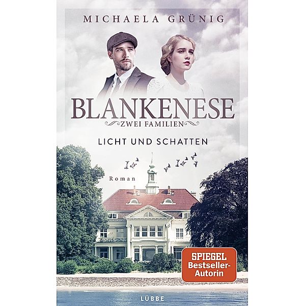 Blankenese - Zwei Familien / Die Zeitenwende-Reihe Bd.1, Michaela Grünig