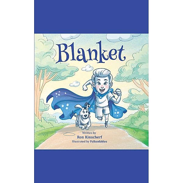 Blanket (Papa Tell Me a Book, #2) / Papa Tell Me a Book, Ron Kinscherf