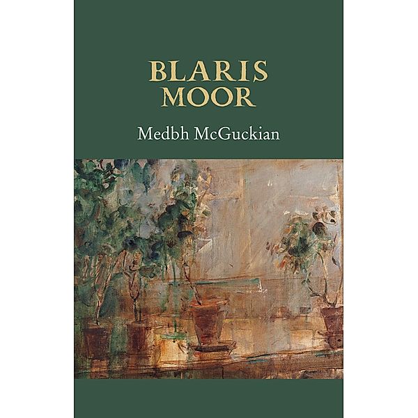 Blaris Moor, Medbh McGuckian