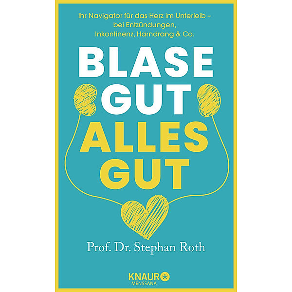 Blase gut - alles gut, Stephan Roth