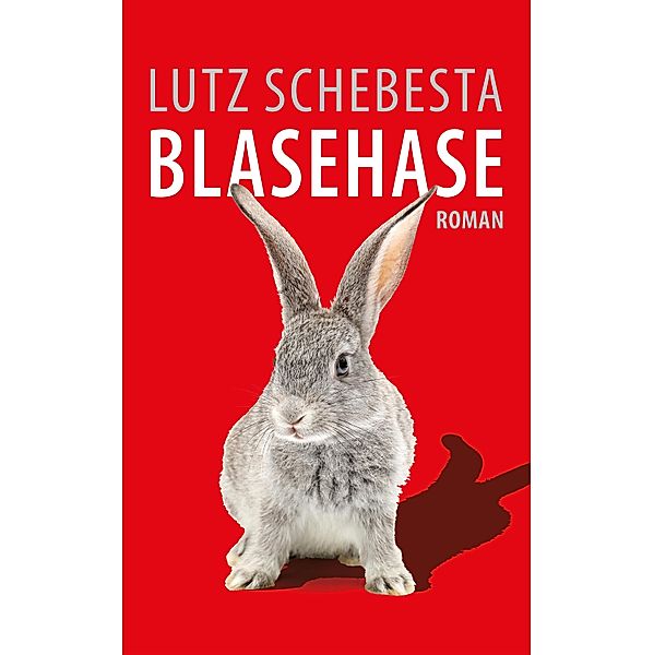 Blasehase, Lutz Schebesta