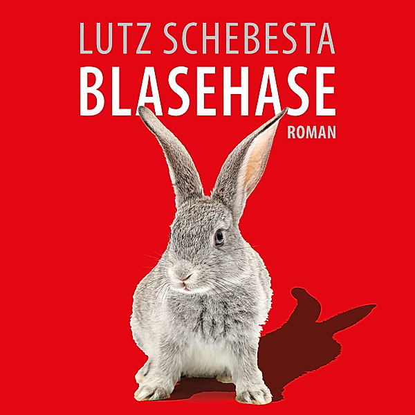 Blasehase, Lutz Schebesta