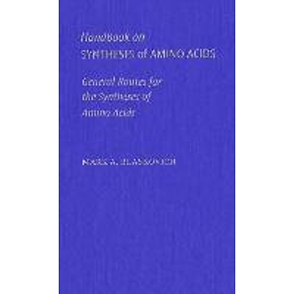 Blaskovich, M: Handbook on Syntheses of Amino Acids, Mark A. Blaskovich