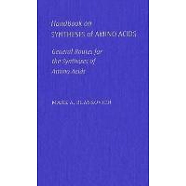 Blaskovich, M: Handbook on Syntheses of Amino Acids, Mark A. Blaskovich