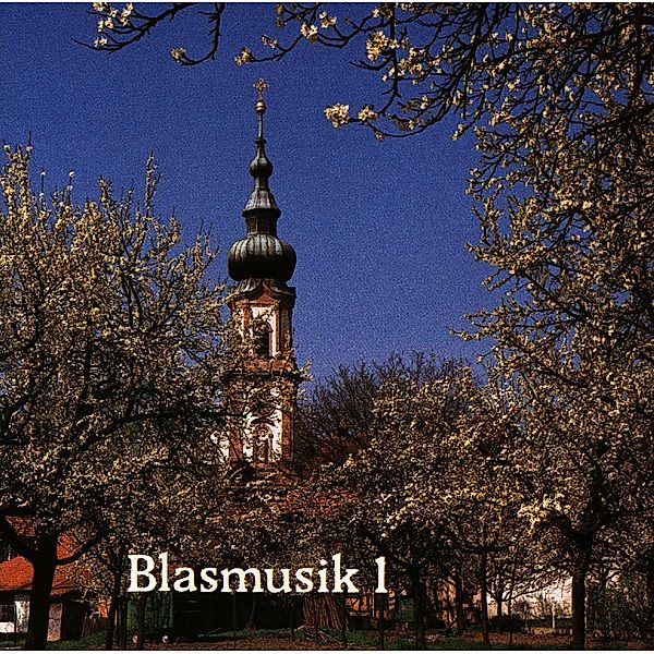 Blasmusik 1, Ferstl, Rabold, Obermeier