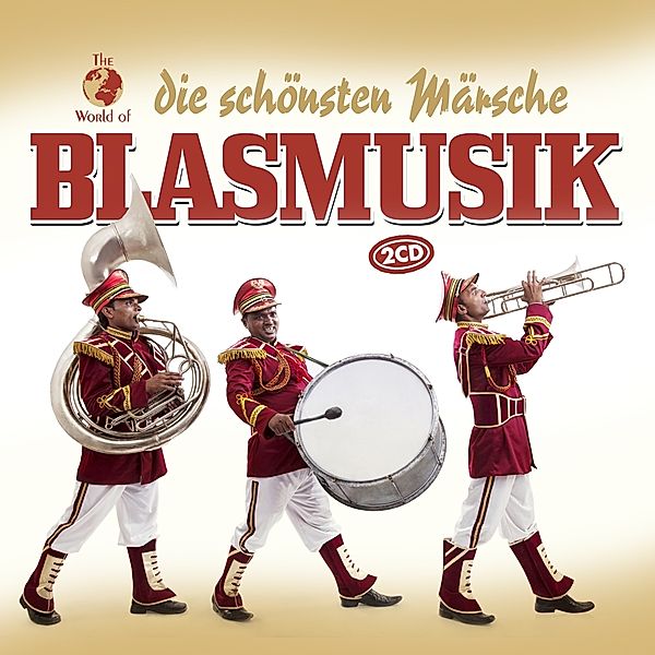 Blasmusik-Die Schönsten Märsche, Diverse Interpreten