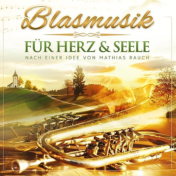 Blasmusik für Herz & Seele CD, Diverse Interpreten