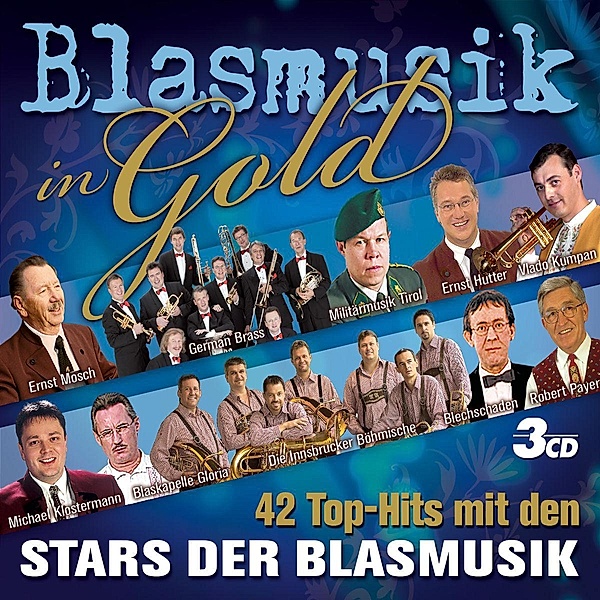 Blasmusik In Gold, Diverse Interpreten