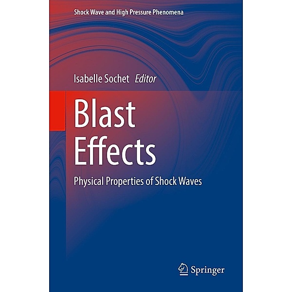 Blast Effects / Shock Wave and High Pressure Phenomena