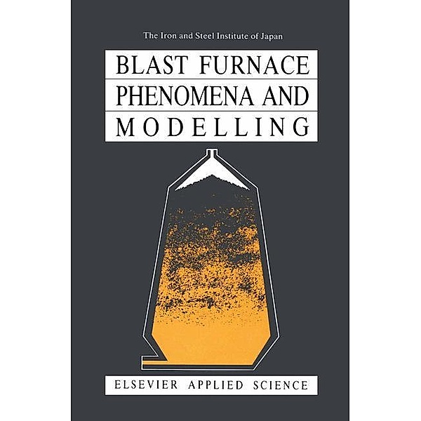 Blast Furnace Phenomena and Modelling, The Iron and Steel Institute of Japan