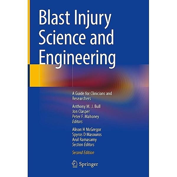 Blast Injury Science and Engineering