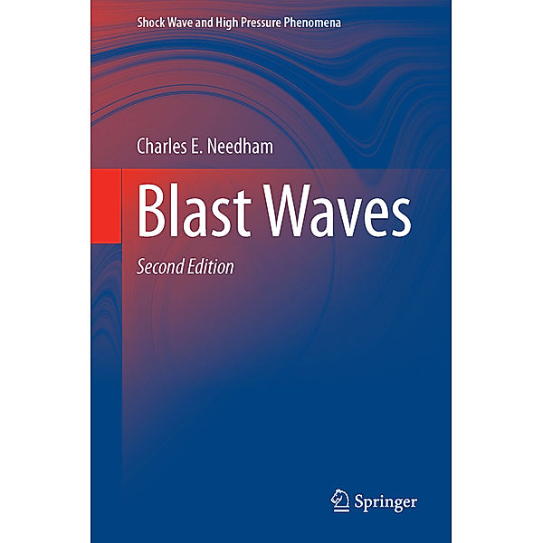 Blast Waves, Charles E. Needham