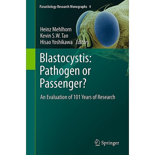 Blastocystis: Pathogen or Passenger? / Parasitology Research Monographs Bd.4