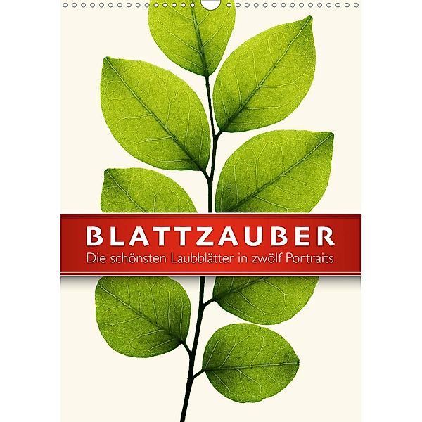 Blattzauber (Wandkalender 2023 DIN A3 hoch), Wildlife Art Print