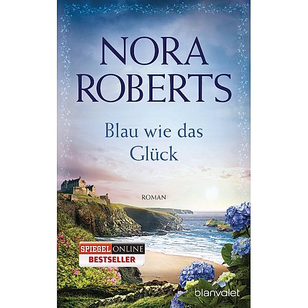 Blau wie das Glück / Ring Trilogie Bd.2, Nora Roberts
