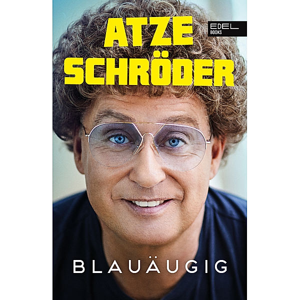 Blauäugig, Atze Schröder
