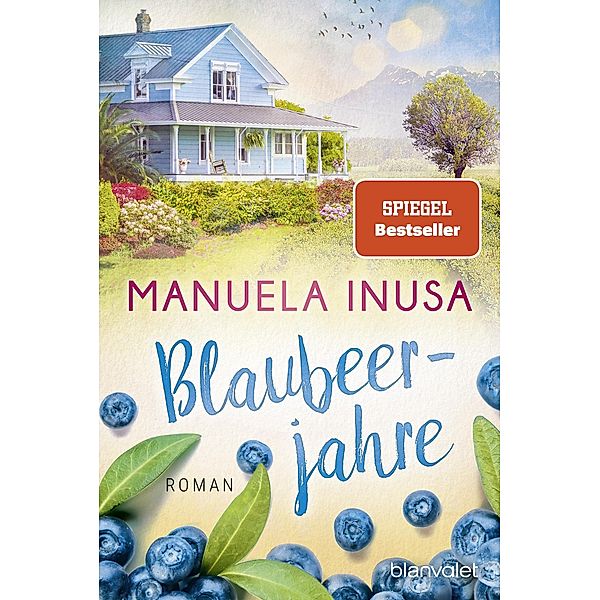 Blaubeerjahre / Kalifornische Träume Bd.6, Manuela Inusa