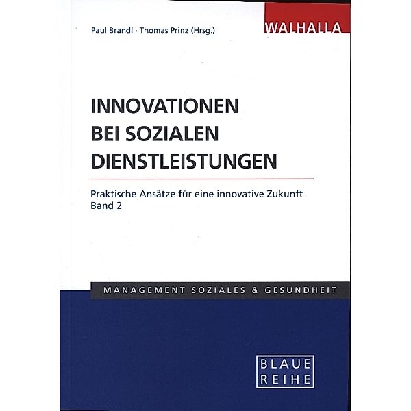 Blaue Reihe / Innovationen bei sozialen Dienstleistungen.Bd.1, Paul Brandl