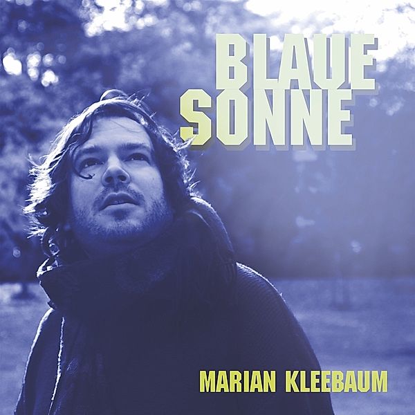 Blaue Sonne, Marian Kleebaum