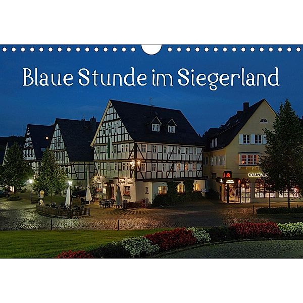 Blaue Stunde im Siegerland (Wandkalender 2021 DIN A4 quer), Schneider Foto / Alexander Schneider