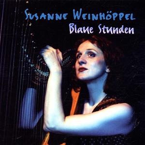 Blaue Stunden/1.Album, Susanne Weinhöppel