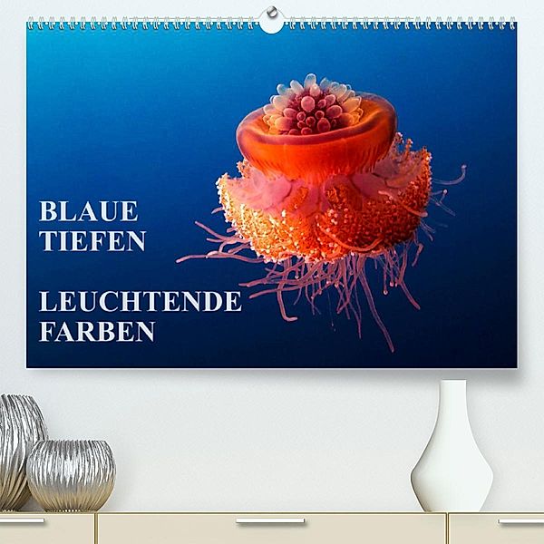 Blaue Tiefen - Leuchtende Farben (Premium, hochwertiger DIN A2 Wandkalender 2023, Kunstdruck in Hochglanz), Walter Adler