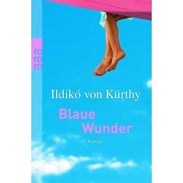 Blaue Wunder, Ildikó von Kürthy