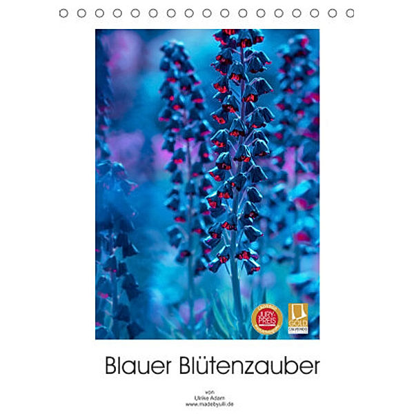 Blauer Blütenzauber (Tischkalender 2022 DIN A5 hoch), Ulrike Adam