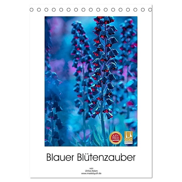 Blauer Blütenzauber (Tischkalender 2024 DIN A5 hoch), CALVENDO Monatskalender, Ulrike Adam