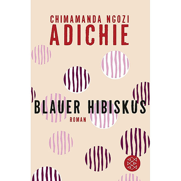 Blauer Hibiskus, Chimamanda Ngozi Adichie