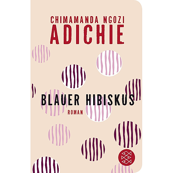 Blauer Hibiskus, Chimamanda Ngozi Adichie