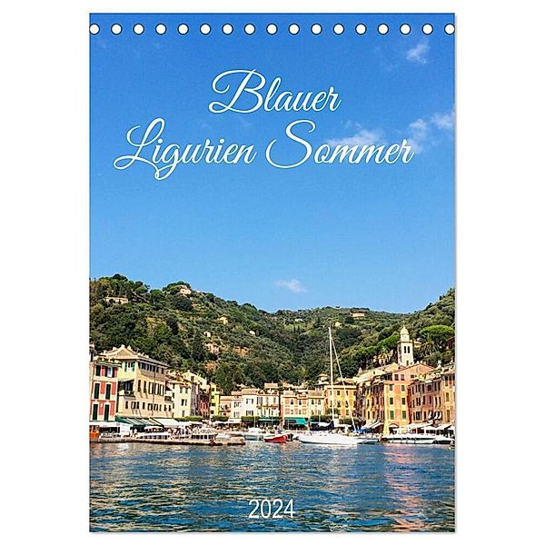 Blauer Ligurien Sommer (Tischkalender 2024 DIN A5 hoch), CALVENDO Monatskalender, Gaby Wojciech