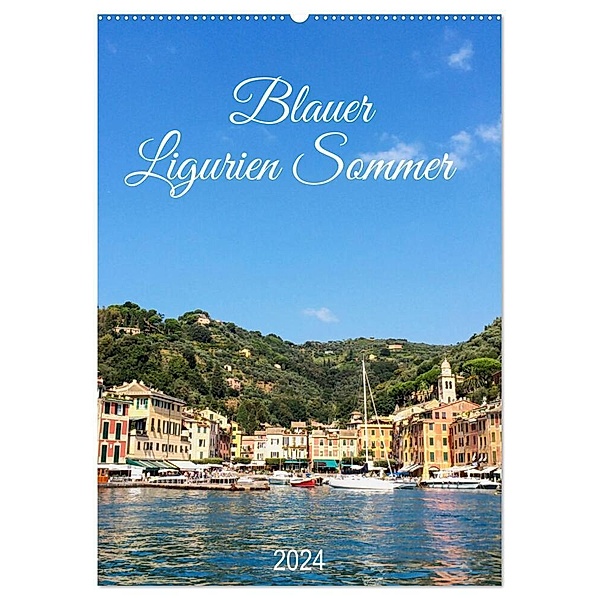 Blauer Ligurien Sommer (Wandkalender 2024 DIN A2 hoch), CALVENDO Monatskalender, Gaby Wojciech