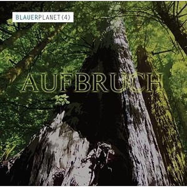 Blauer Planet: Aufbruch, 1 Audio-CD, Blauer Planet