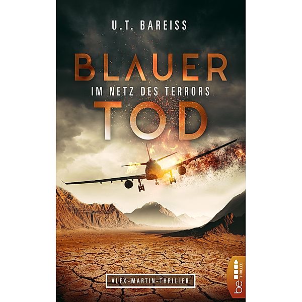 Blauer Tod - Im Netz des Terrors / Meeresbiologe Alex Martin ermittelt Bd.3, U. T. Bareiss