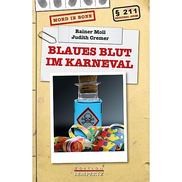 Blaues Blut im Karneval / Regional-Krimi, Rainer Moll, Judith Cremer