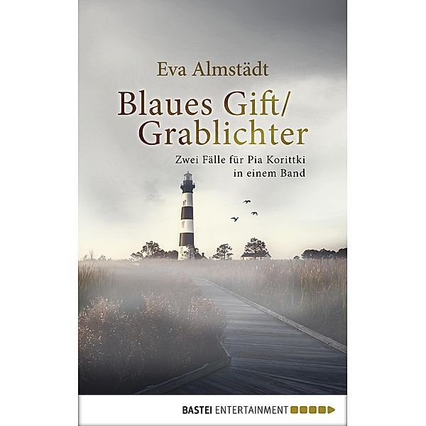 Blaues Gift / Grablichter / Kommissarin Pia Korittki Sammelband Bd.2, Eva Almstädt