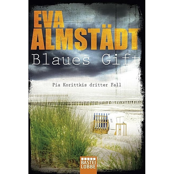 Blaues Gift / Pia Korittki Bd.3, Eva Almstädt