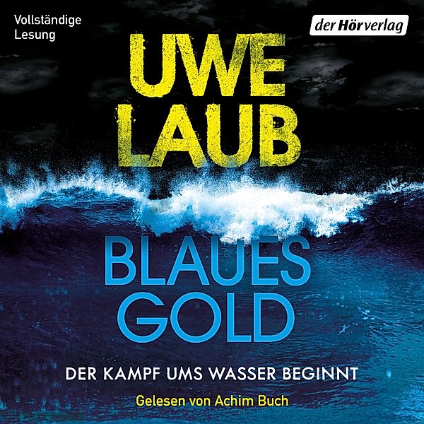 Blaues Gold, Uwe Laub